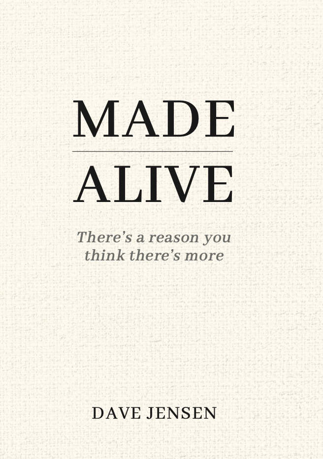 Book cover of 'Made Alive' by Dave Jensen with a textured background