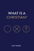 What Is A Christian?